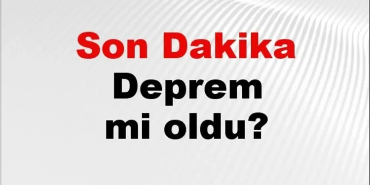 Son dakika deprem mi oldu? Az önce deprem nerede oldu? İstanbul, Ankara, İzmir ve il il AFAD son depremler 22 Mayıs 2026