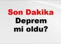 Son dakika deprem mi oldu? Az önce deprem nerede oldu? İstanbul, Ankara, İzmir ve il il AFAD son depremler 21 Mayıs 2026