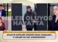 Atlas Çağlayan’ın cinayetinde yeni görüntü! İlk kez Kanal D’de yayınlandı