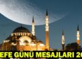 AREFE GÜNÜ MESAJLARI 2026: Resimli, Anlamlı, En Yeni Bayram Öncesi Arefe Mesajları ve Sözleri…