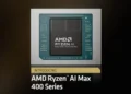 AMD 192 GB Birleşik Bellekli Ryzen AI Max 400 Serisini Tanıttı