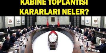 Kabine Toplantısı kararları ve konuları neler? 15 Haziran Kabine Toplantısı ne zaman, saat kaçta?