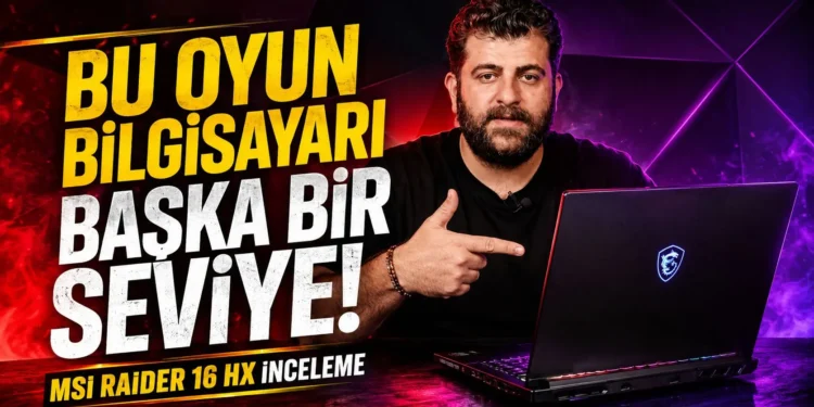 Oyun ve AI Canavarı | MSI Raider 16 HX İnceleme (16″ 240Hz, RTX 5070 Ti, Ultra 9 275 Hx)