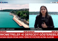 Termometreler 40 dereceyi gösterebilir!