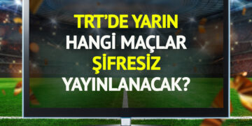 TRT’de yarın (15 Haziran Pazartesi) hangi maçlar şifresiz yayınlanacak?