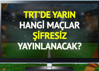 TRT’de yarın (9 Haziran Salı) hangi maçlar şifresiz yayınlanacak?